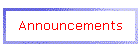 Announcements