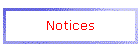 Notices